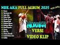 NDX AKA Full Album Terbaru 2025 Lagu Jawa Viral Nemen Ngertenono Ati Angin Dalu