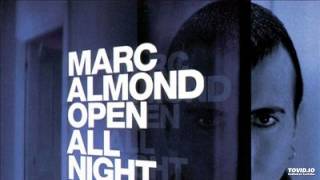 Marc Almond - Open all Night