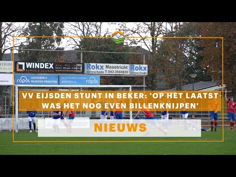VV Eijsden stunt in beker: 'Op het laatst was het nog even billenknijpen'