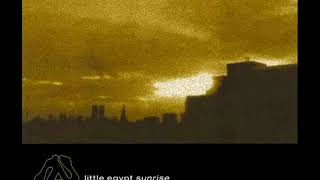 Little Egypt - Sunrise [1999]