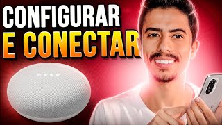 Como CONFIGURAR E USAR o GOOGLE NEST MINI!