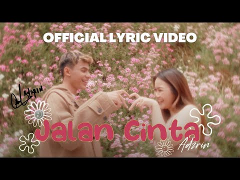 🔴 Adzrin - Jalan Cinta (Official Lyric Video)