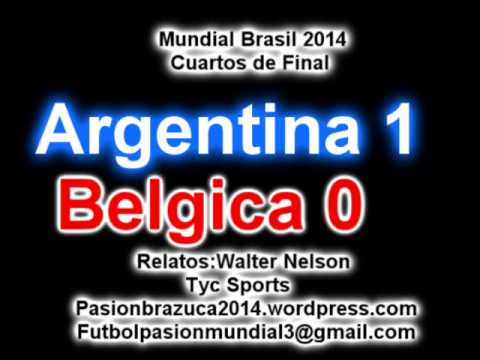(gol y final) Argentina 1 Belgica 0 (Relato Walter Nelson)  Mundial Brasil 2014