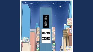 Perfect Time Music Video
