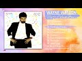 WAYNE WATSON | WATERCOLOUR PONIES (FULL ALBUM)