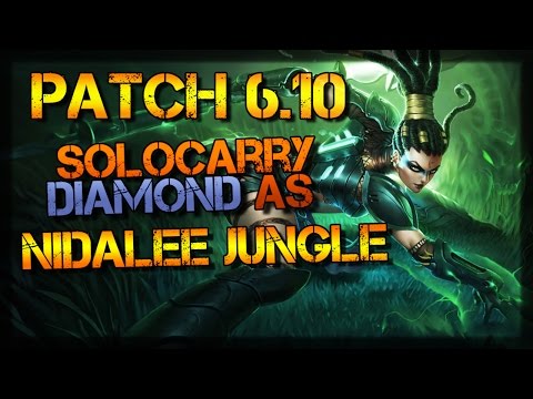 Perfect Diamond Solocarry! PROMOS! Nidalee Jungle in Patch 6.10 w/ Commentary