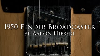 Video thumbnail for 1950 Fender Broadcaster ft. Aaron Hiebert by Emerald City Guitars