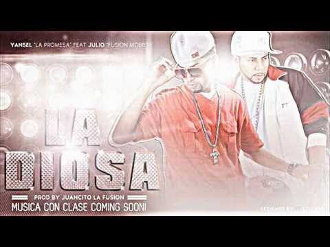 La Diosa Yansel (La Promesa) ft. "Julio" Fusion Mobb