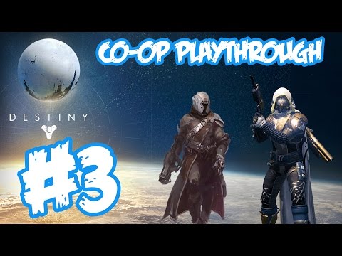 Destiny Co-op Playthrough w/ Pakanda Part 3