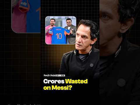 Indian money was wasted by calling Messi to India | Ranjit Bajaj - Raj Shamani #shorts