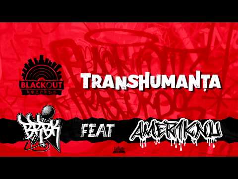 Brbk feat. Amer1knu - Transhumanța