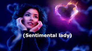 Sentimental Lady  - Bob Welch - with lyrics