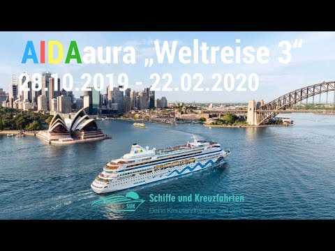 AIDAaura Weltreise 3 in 2019: 117 Tage, 41 Länder, 4 Kontinente / 28.10.19 - 22.02.2020 ab Hamburg