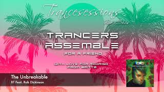 13. BT Feat. Rob Dickinson - The Unbreakable