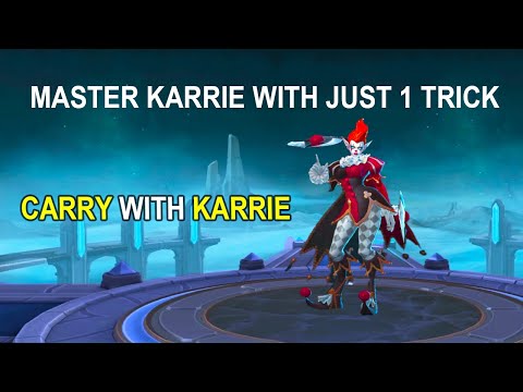 HOW TO PLAY KARRIE? MOBILE LEGENDS 2020