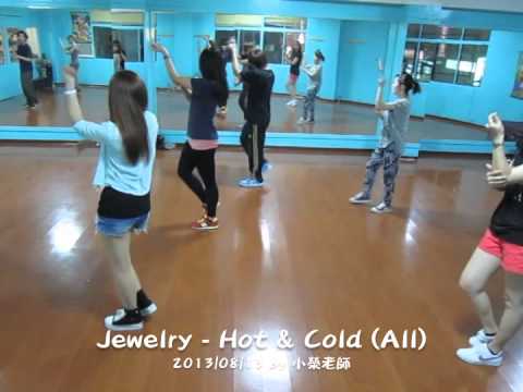 [K-POP Dance] 2013/08/13 Jewelry - Hot and Cold (P3) All