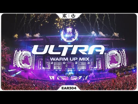 ULTRA Miami Warm Up Mix 2023 🎆 | Best of EDM Mainstage | EAR #304