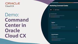 Marketing Command Center in Oracle Cloud CX: Demo