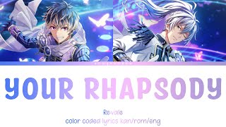 Download lagu YOUR RHAPSODY - Re:vale (kan/rom/eng color coded lyrics) mp3