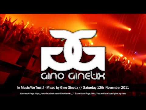 In Music We Trust! - Gino Ginetix