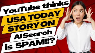 YouTube Finds @USATODAY  Story to be Spam? By Felecia Wellington Radel
