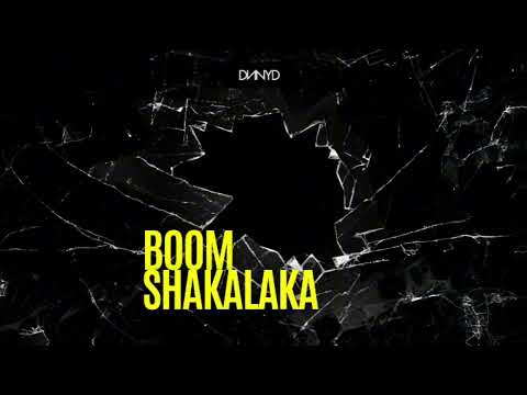 DNNYD - Boom Shakalaka