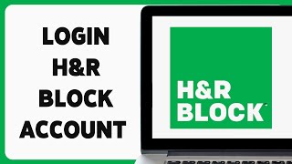 How To Login H&R Block Account 2024 | hrblock.com Sign In Guide