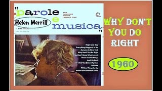 Helen Merrill - Why Don't You Do Right 1960