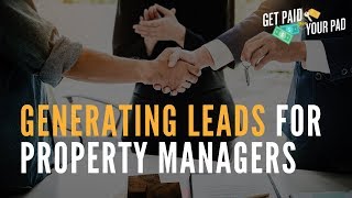 Maximize Lead Generation for Short-Term Rental Managers (EP 299)