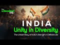 Unity In Diversity The Untold Story Of India S Strength In Differences The Unleashed Talks