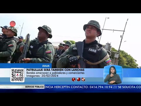 Zulia: municipio militarizado por amenazas de bandas criminales - El Noticiero emisión meridiana