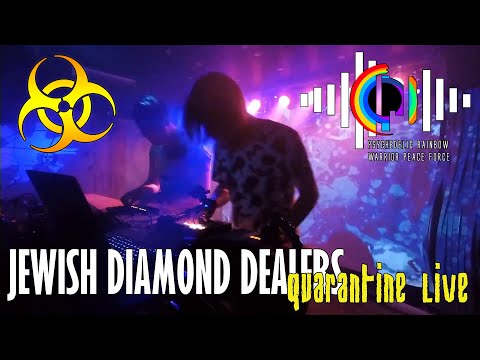 Psychedelic Rainbow Warrior Peace Force - Jewish Diamond Dealers - Quarantine live at Szimpla kert ☣