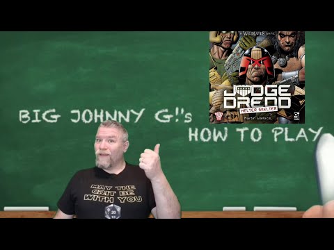 BIG Johnny G!'s How to Play... Judge Dredd: Helter Skelter (A Wildlands Game) by Osprey Games