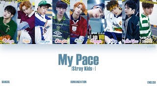 Video thumbnail of "[HAN|ROM|ENG] Stray Kids (스트레이 키즈) - My Pace (Color Coded Lyrics)"