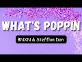 Stefflon Don, Buju Bnxn - What's poppin (lyrics)