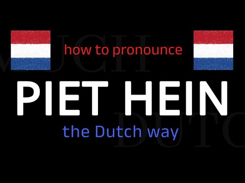 How to say PIET HEIN in Dutch. Follow this short tutorial.