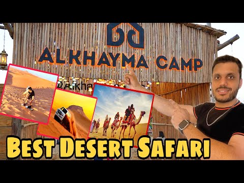 Dubai's Finest Luxury Desert Safari @ Al Khayma Camp with Price Details! Watch Before You Book!