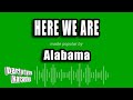 Alabama - Here We Are (Karaoke Version)