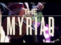 The Myriad - A Clean Shot (SINGLE)