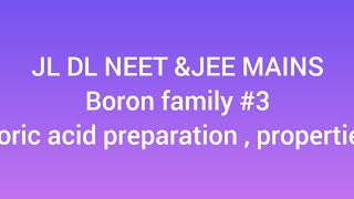 Boron family#3 Boric acid preperation and properties