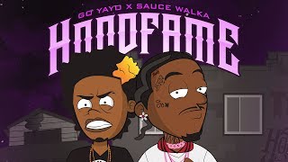 Sauce Walka - HoodFame Feat. Go Yayo