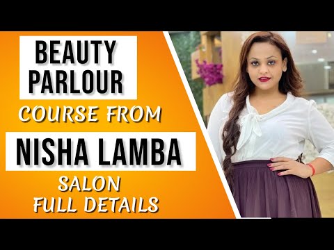 Beauty Parlour Course from Nisha Lamba Salon - Full...