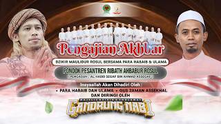 Download lagu 🔴🔵[LIVE] PENGAJIAN AKBAR BERSAMA MAJELIS GANDRUNG NABI mp3