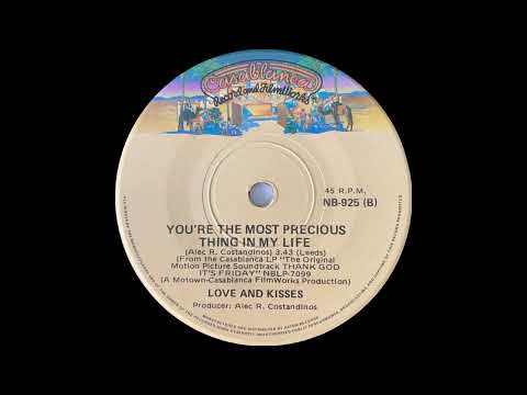 1978: Love and Kisses - You're the Most Precious Thing in My Life - 45