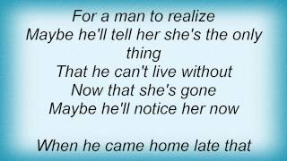 Lonestar - Maybe He&#39;ll Notice Her Now Lyrics