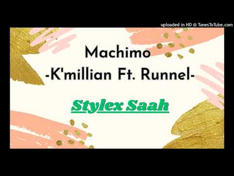 K'millian Ft. Runnel - Machimo [Stylex Saah From The 678_2023]