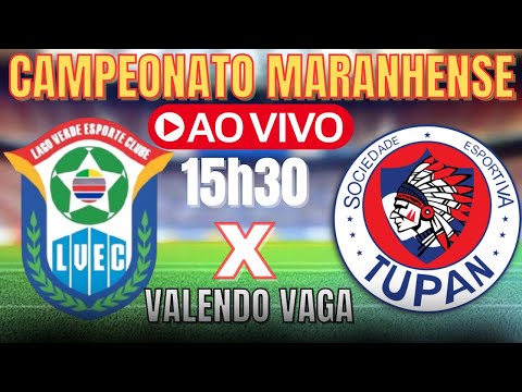 LAGO VERDE X TUPAN / MARANHENSE 2025