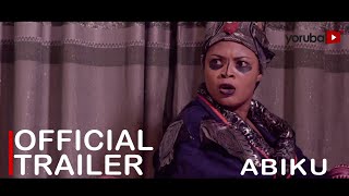 Abiku Yoruba Movie 2022 | Official Trailer | Now Showing On Yorubaplus