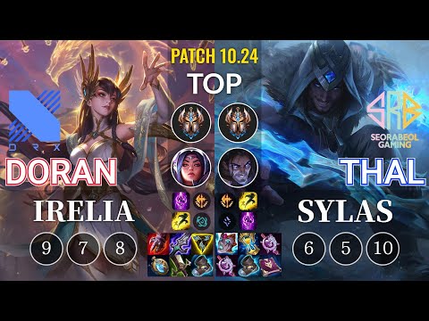 DRX Doran Irelia vs SRB Thal Sylas Top - KR Patch 10.24