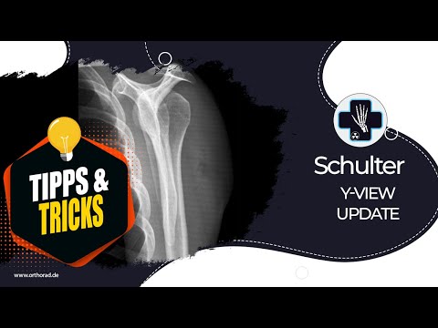Tipps & Tricks Teil 2 Röntgen Schulter Y-View